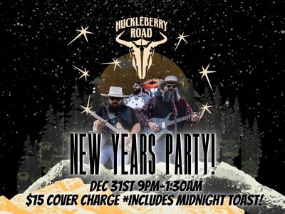 Huckleberry Road NYE Party